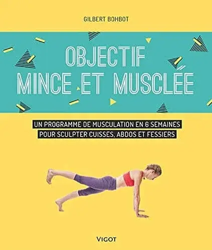 Couverture : Objectif mince et musclee