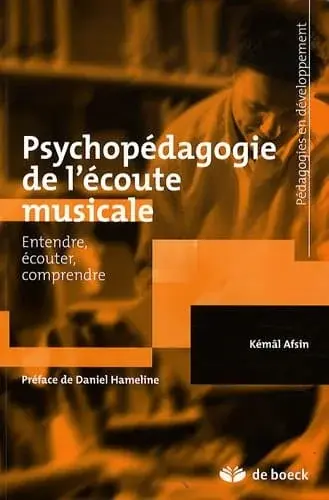 Couverture : Psychopédagogie de l'écoute musicale: Entendre, écouter, comprendre
