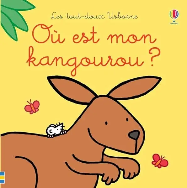 Couverture : Où est mon kangourou ?: Les tout-doux Usborne