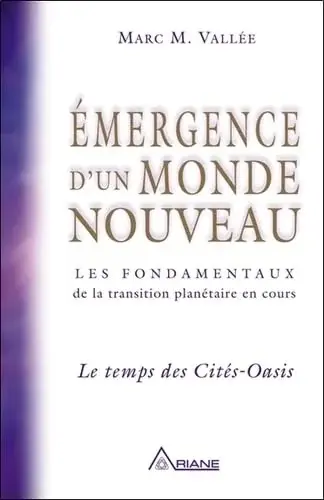 Couverture : Emergence d'un monde nouveau: le temps des Cités-Oasis
