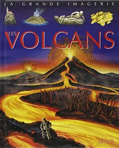 Couverture : Les Volcans : Pour les faire connaître aux enfants