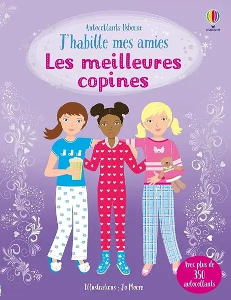 Couverture : J'habille mes amies: Les meilleures copines: Dès 5 ans