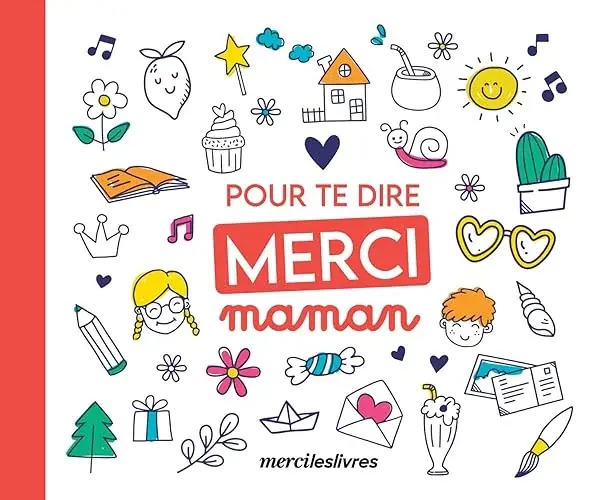 Couverture : Pour te dire merci… Maman