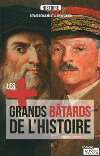 Couverture : Les plus grands batards de l'Histoire