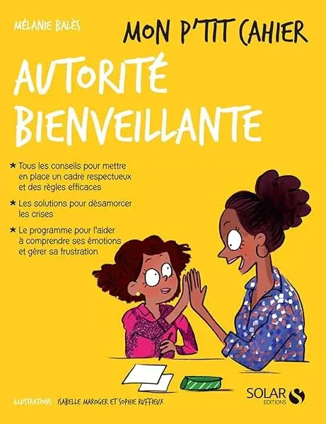 Couverture : Mon p'tit cahier Autorité bienveillante
