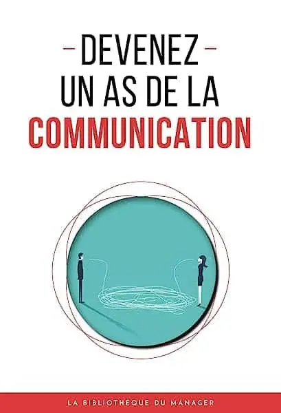 Couverture : Devenez un as de la communication