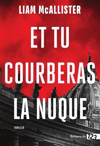 Couverture : Et tu courberas la nuque