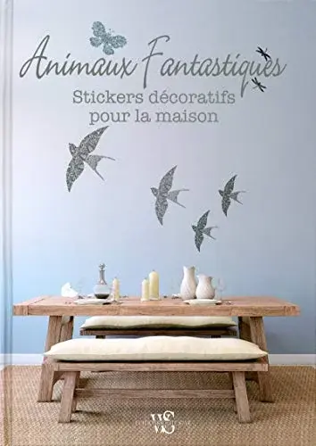 Couverture : Animaux fantastiques: Stickers decoratifs pour la maison
