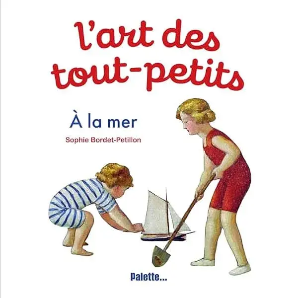 Couverture : L'art des tout-petits, À la mer