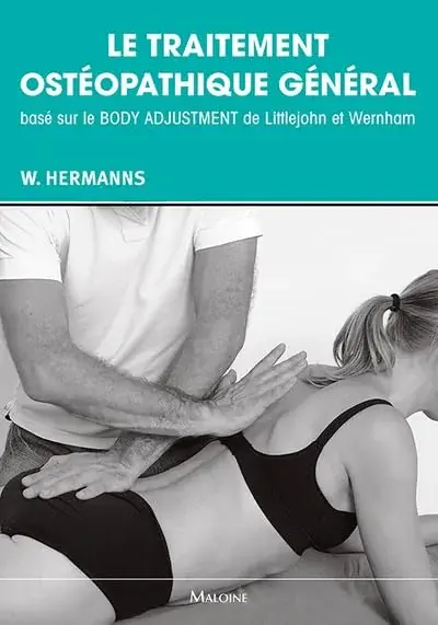 Couverture : LE TRAITEMENT OSTEOPATHIQUE GENERAL BASE SUR LE BODY ADJUSTEMENT DE LITTLEJOHN (0000)