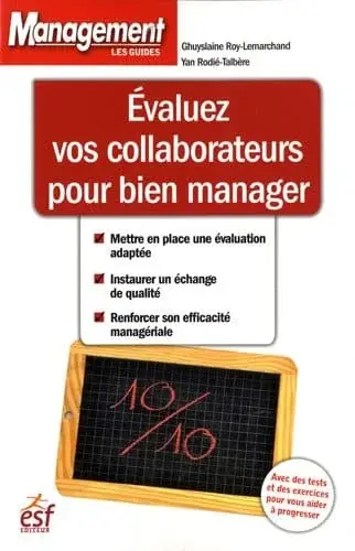 Couverture : Evaluez vos collaborateurs pour bien manager