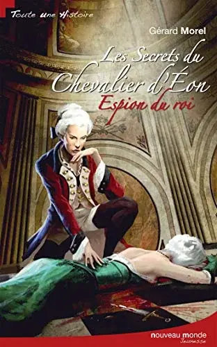 Couverture : Les secrets du chevalier d'Eon: Espion du roi