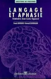 Couverture : Langage et aphasie: Séminaire Jean-Louis Signoret