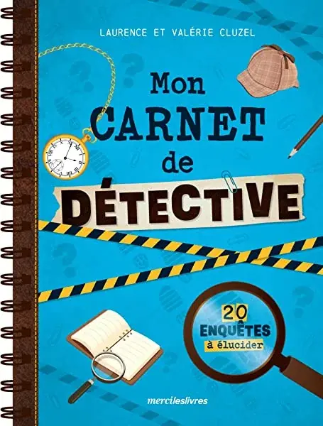 Couverture : Mon carnet de détective: 20 enquêtes à élucider