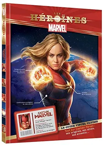 Couverture : MARVEL: Les Héroïnes: Captain Marvel: Le guide visuel ultime