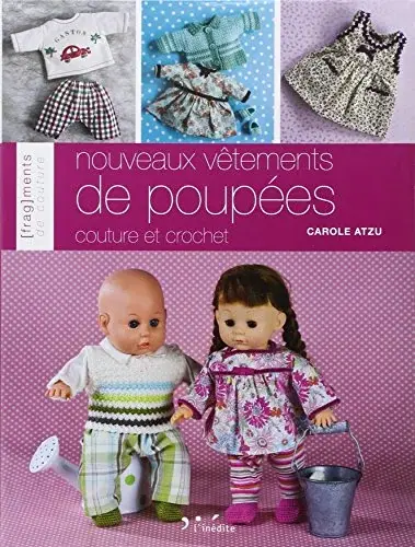 Couverture : Nouveaux vêtements de poupées : Couture et crochet