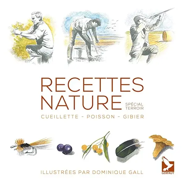 Couverture : Recettes nature: cueillette, poisson, gibier