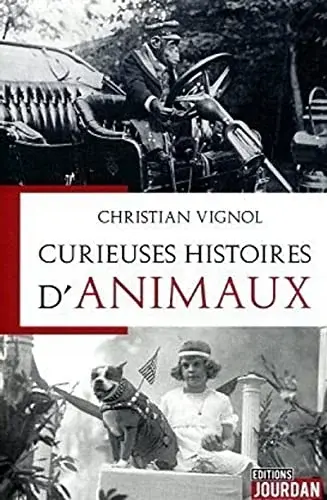 Couverture : Curieuses histoires d'animaux