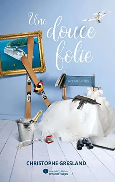 Couverture : Une Douce Folie