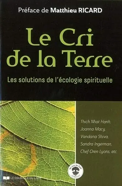 Couverture : Le cri de la Terre: Les solutions de l'écologie spirituelle