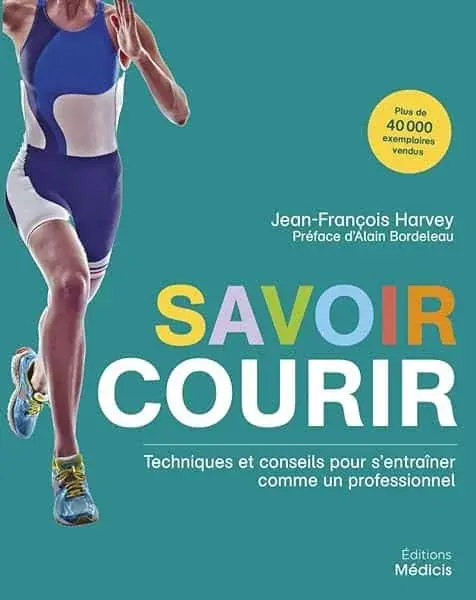 Couverture : Savoir courir: Techniques et conseils pour s'entraîner comme un professionnel