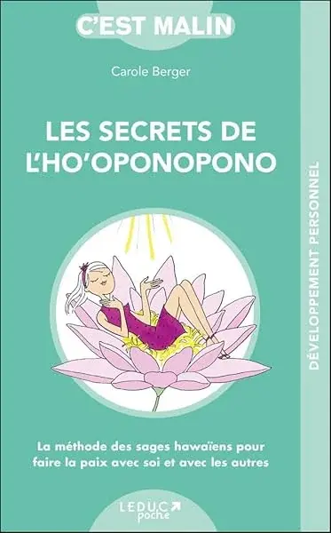 Couverture : Les secrets de l'ho'oponopono, c'est malin: La méthode des sages hawaiens pour faire la paix avec soi et avec les autres