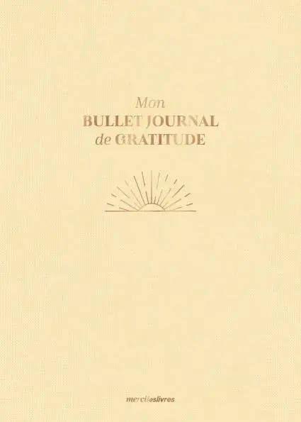 Couverture : Mon bullet journal de gratitude