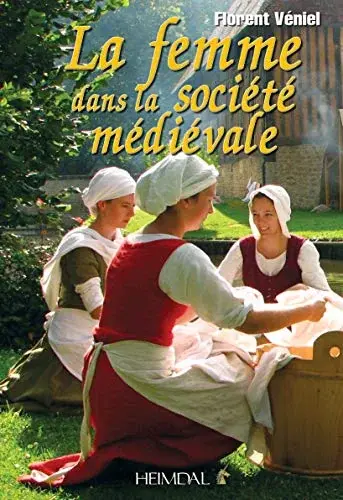 Couverture : La femme dans la société médiéviale
