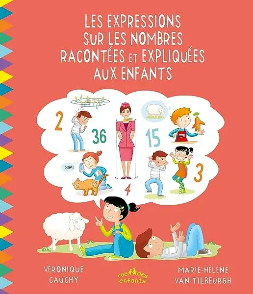 Couverture : Les expressions sur les nombres expliquées et racontées aux enfants