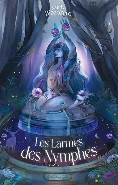 Couverture : Les Larmes des nymphes