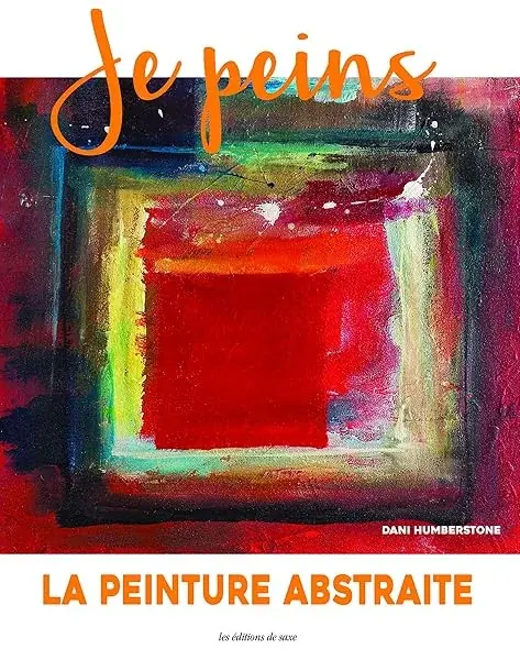 Couverture : LA PEINTURE ABSTRAITE