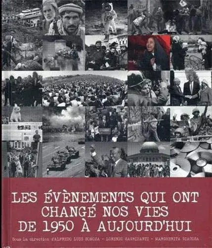 Couverture : Les événements qui ont changé nos vies de 1950 à aujourd'hui