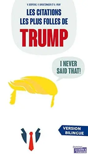 Couverture : Les citations les plus folles de Trump: version bilingue