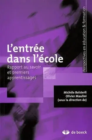 Couverture : L'entrée dans l'école: Rapport au savoir et premiers apprentissages
