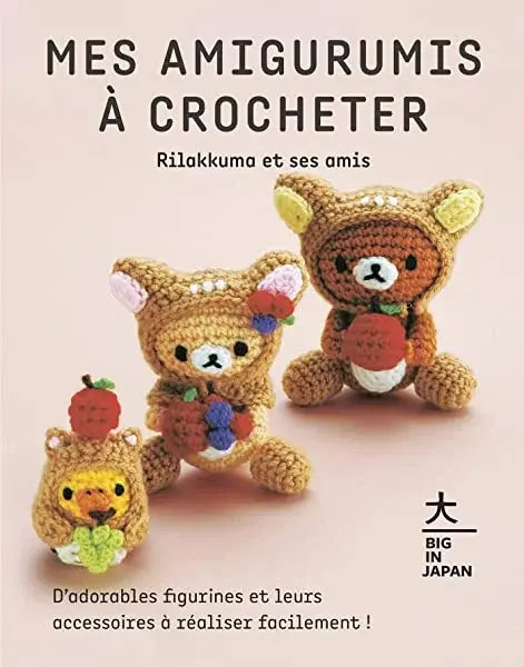 Couverture : Mes amigurumis à crocheter: Rilakkuma et ses amis