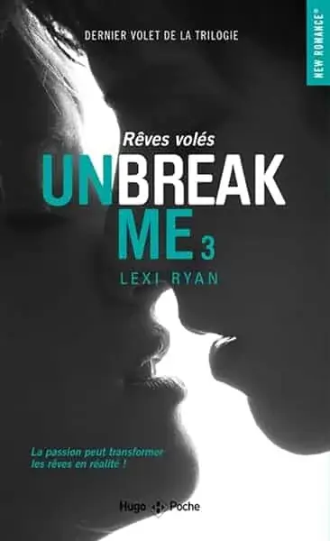 Couverture : Unbreak me: Tome 03