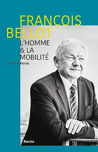 Couverture : François Bellot: L'homme et la mobilité