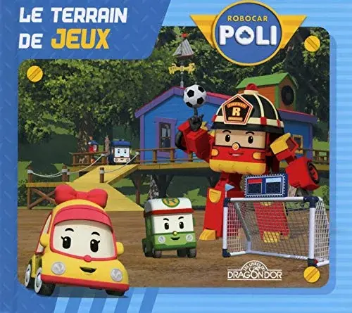 Couverture : Robocar Poli: Le terrain de jeux