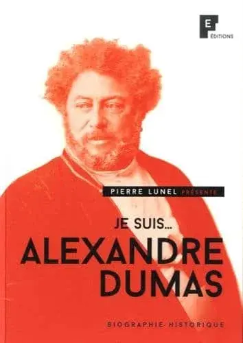 Couverture : Je suis… Alexandre Dumas