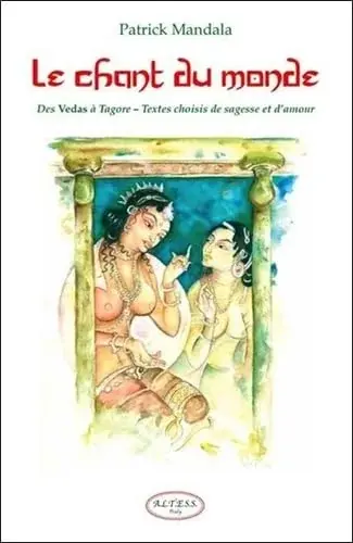 Couverture : Le chant du monde: Des Vedas à Tagore