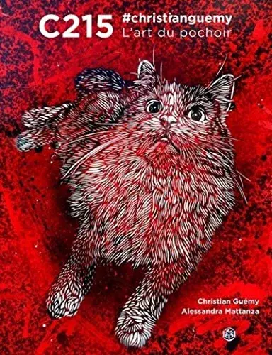 Couverture : C215 #christianguemy: L'art du pochoir