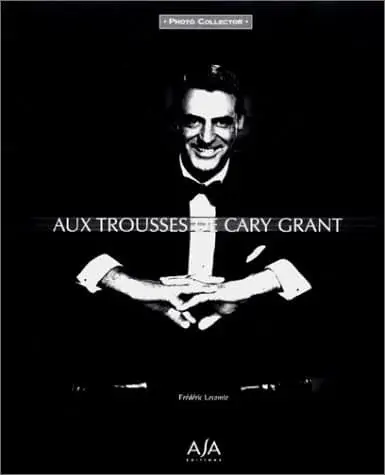 Couverture : Aux trousses de Cary Grant