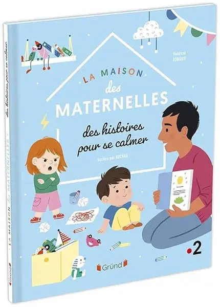 Couverture : La Maison des Maternelles: Des histoires pour se calmer: Album jeunesse: À partir de 2 ans