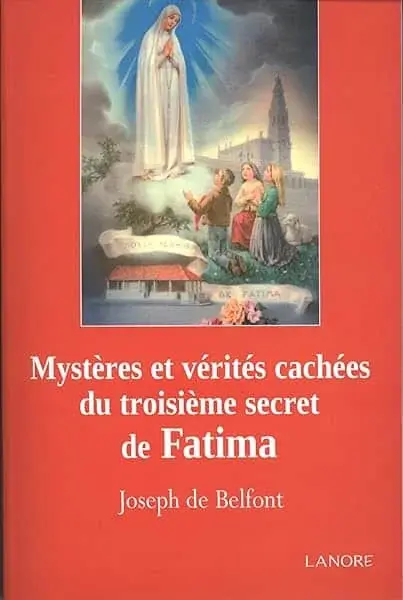 Couverture : Mystères et vérités cachées du troisième secret de Fatima