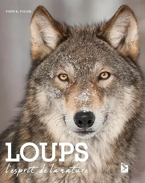 Couverture : Loups: L'esprit de la nature