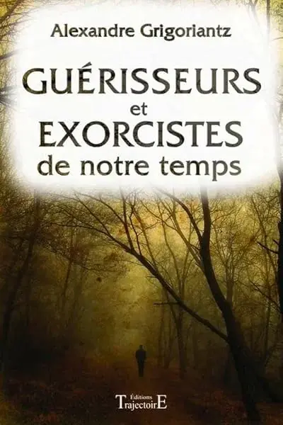 Couverture : Guérisseurs et exorcistes de notre temps
