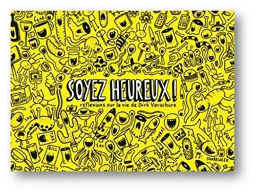 Couverture : Soyez heureux: Réflexions sur la vie