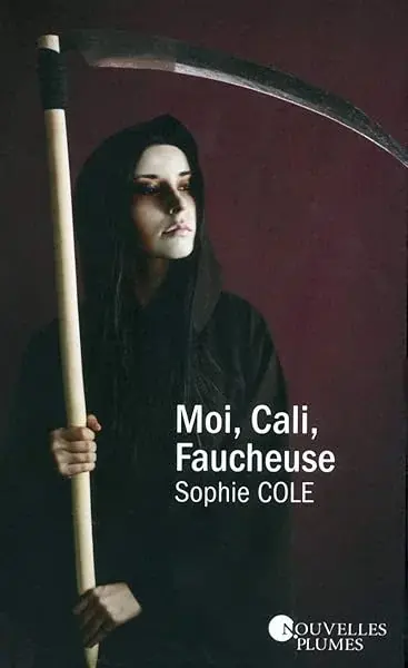Couverture : Moi, Cali, Faucheuse