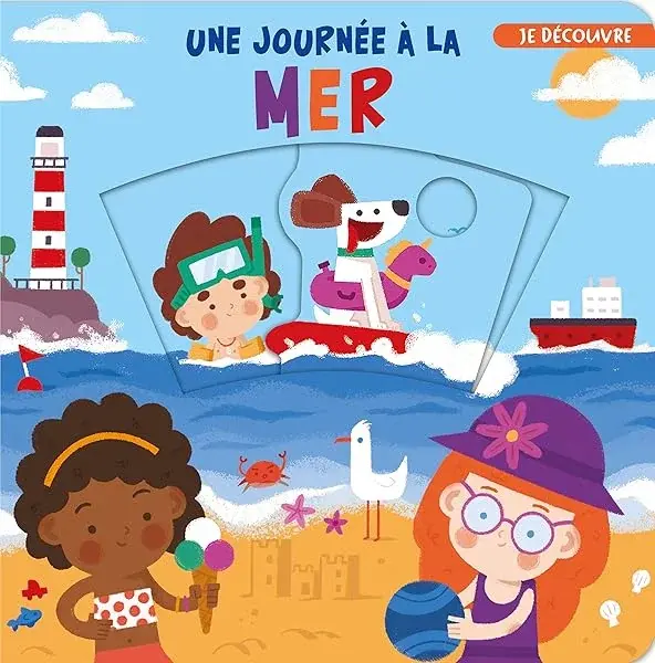 Couverture : JE DÉCOUVRE…UNE JOURNÉE À LA MER