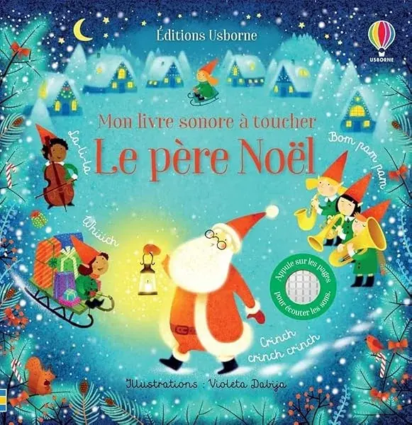 Couverture : Le père Noël: Mon livre sonore à toucher: Dès 1 an